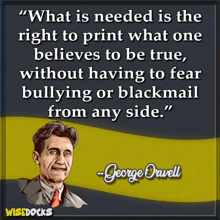 George Orwell on freedom of press