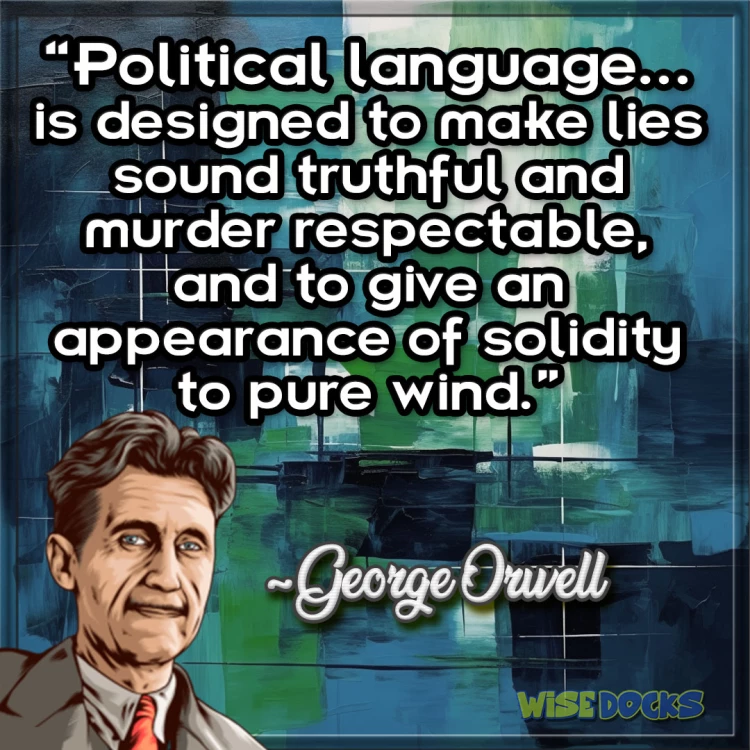 George Orwell on Political language