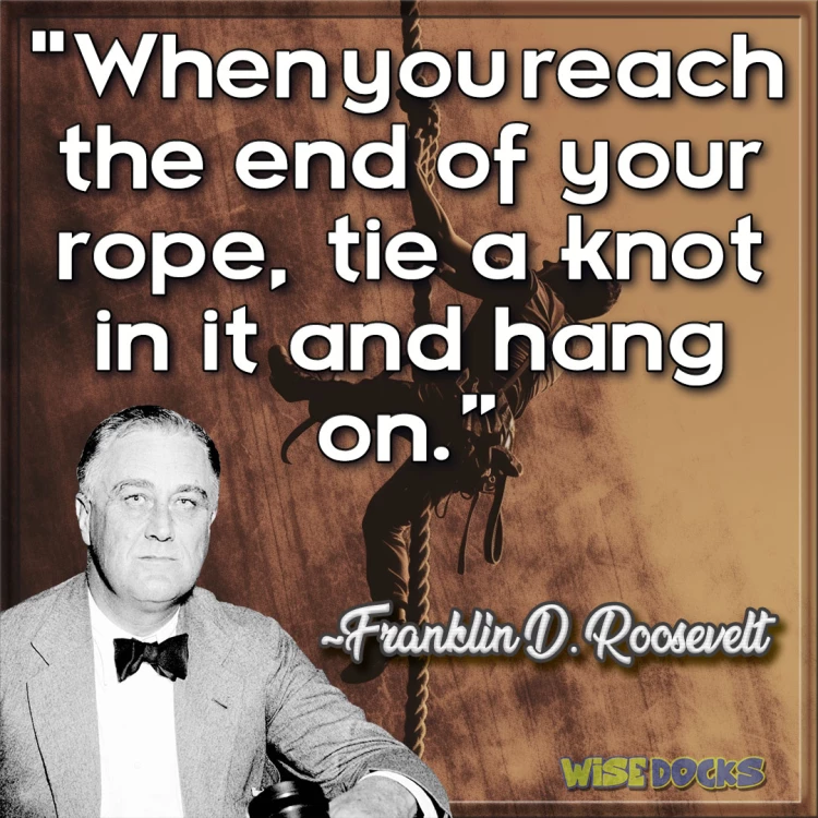 Franklin Roosevelt Never give up