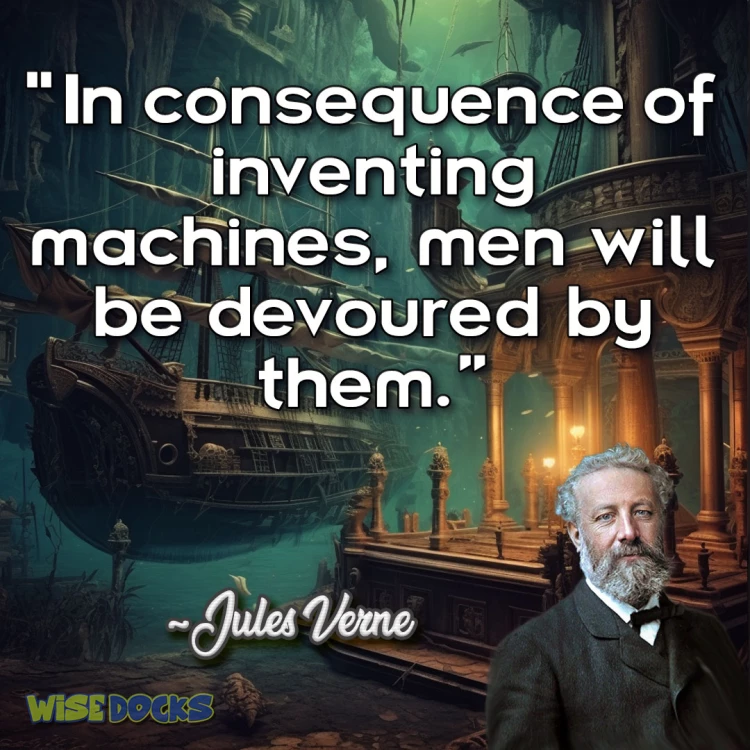 Jules Verne Man will be devoured by the machines we created