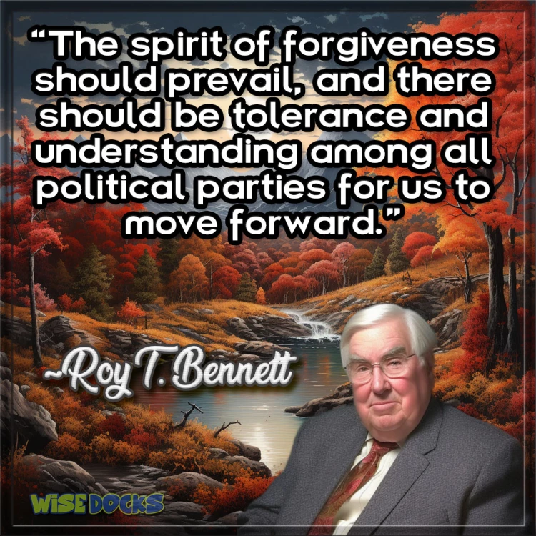 Spirit of Forgiveness will prevail Roy T Bennett