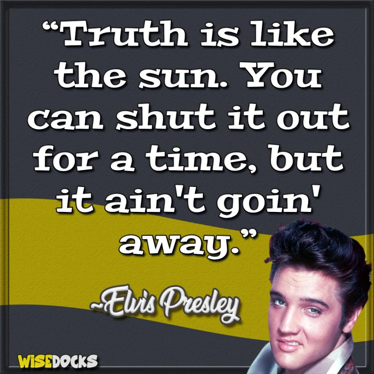 Elvis Presley quotes