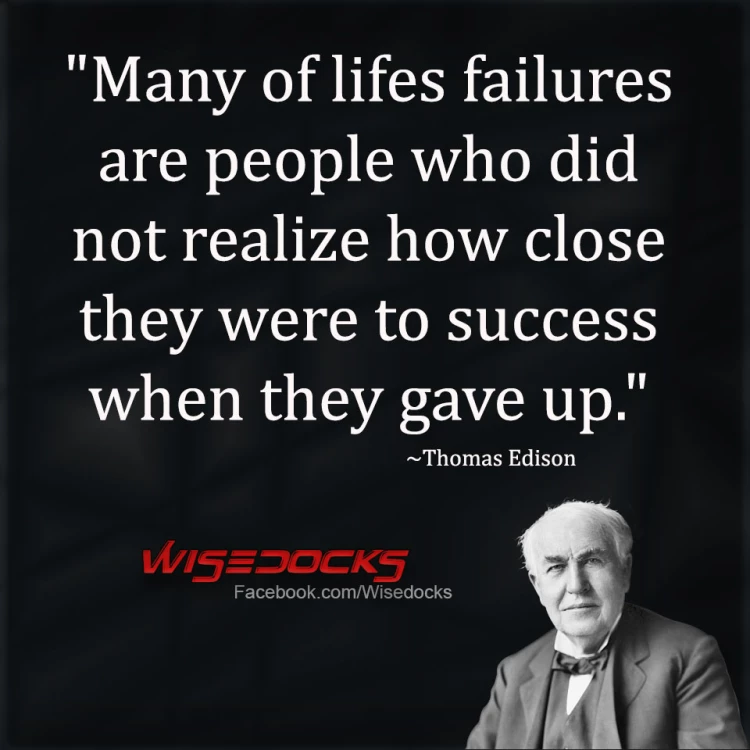 Thomas Edison Failure leads to success