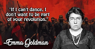 Emma Goldman: The Anarchist, the Activist, the Rebel